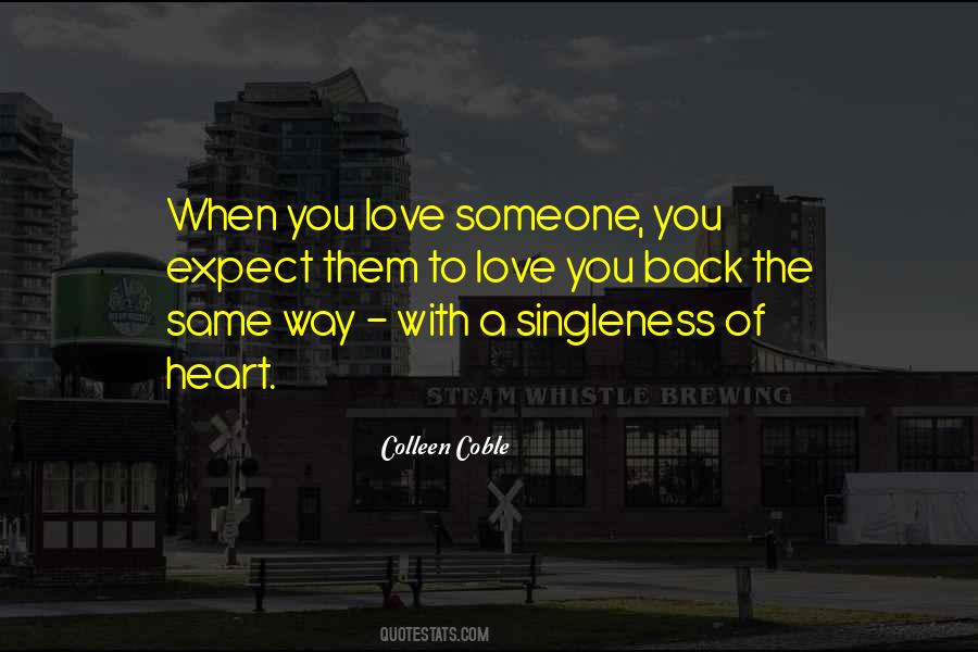 Quotes About When You Love Someone #1777964