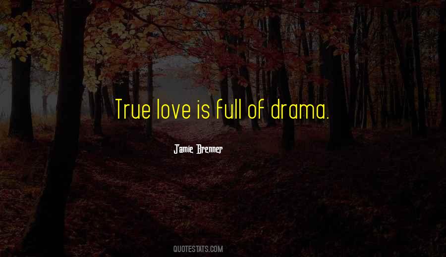 Quotes About Drama Love #132303