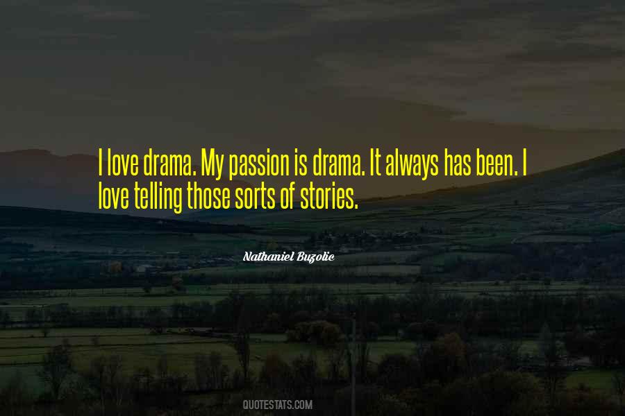 Quotes About Drama Love #457561