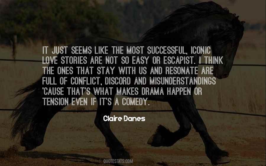 Quotes About Drama Love #587294