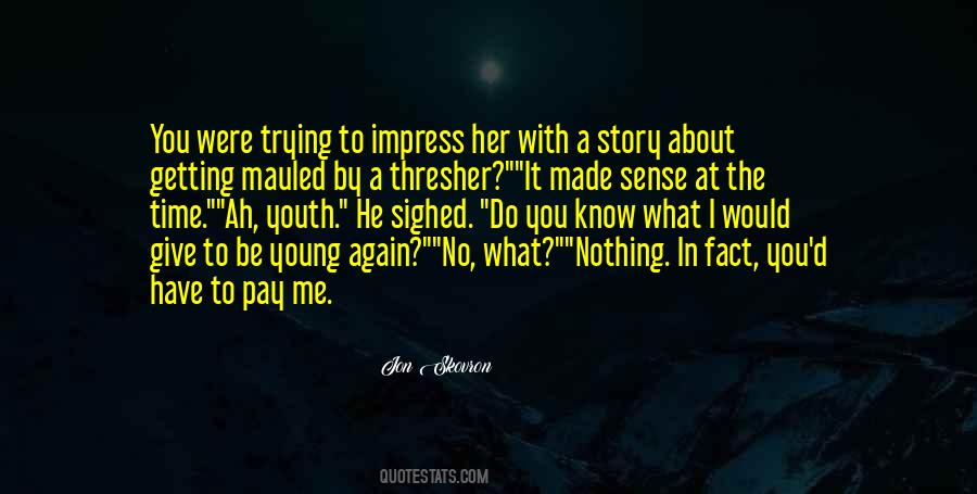 Quotes About Impressing A Girl #647747