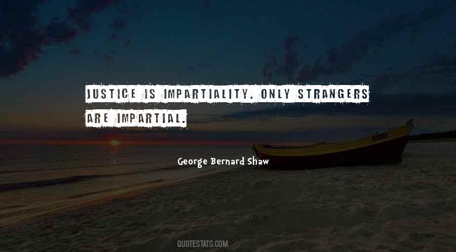 Quotes About Impartial Justice #429068