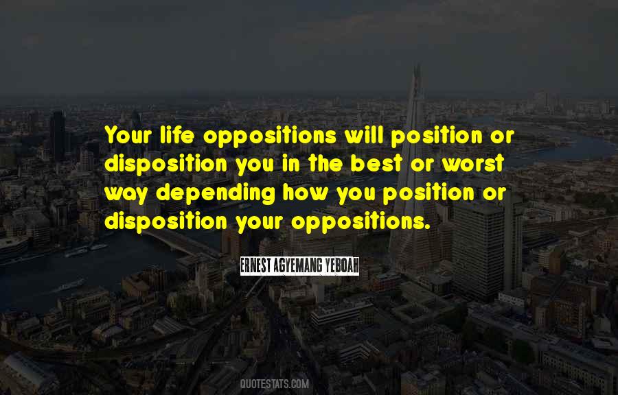 Quotes About Oppositions #1543662