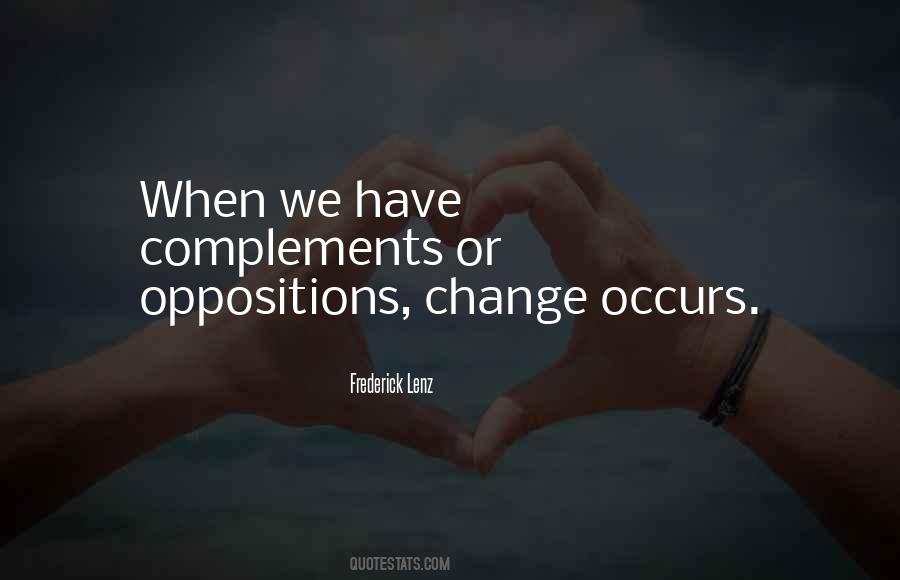 Quotes About Oppositions #989181