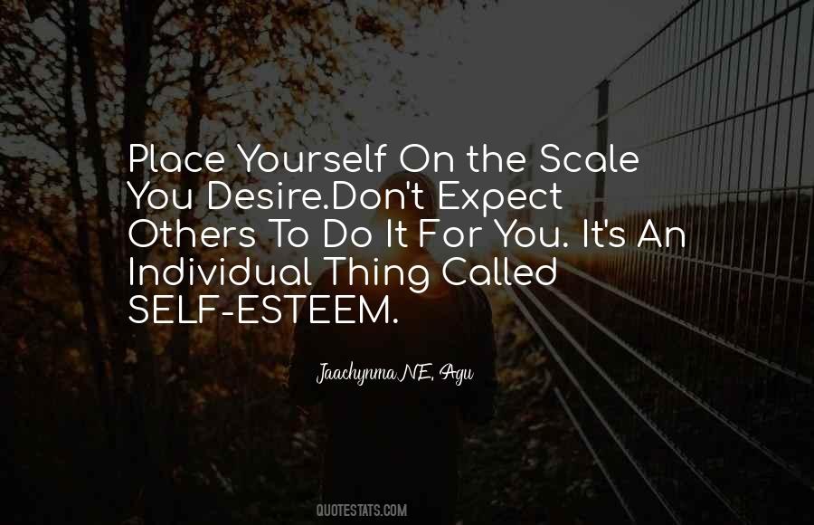 Quotes About Self Esteem #1390099