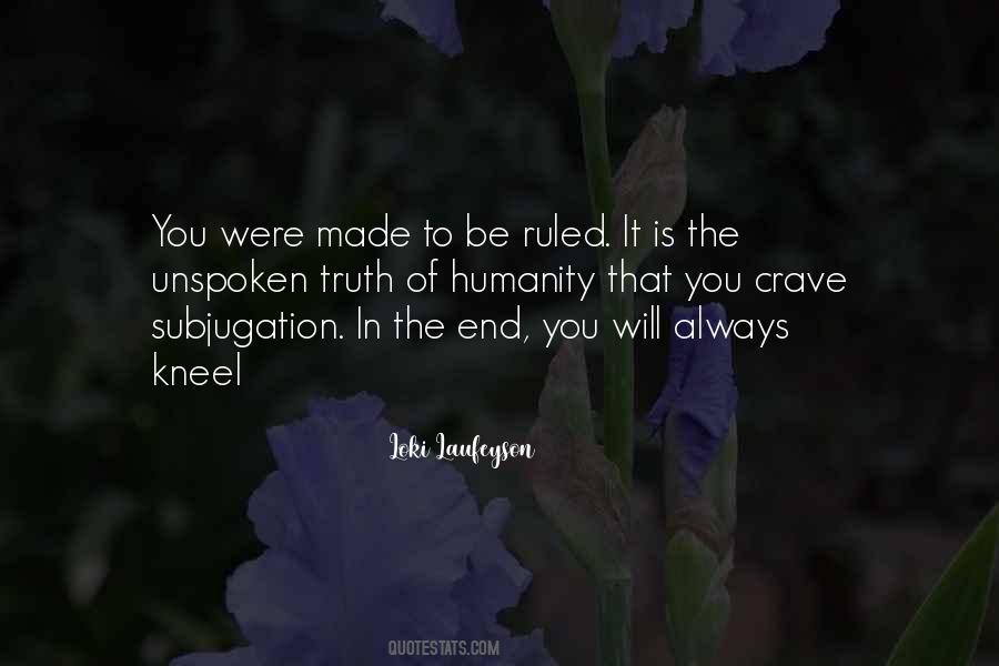 Quotes About Subjugation #1438899