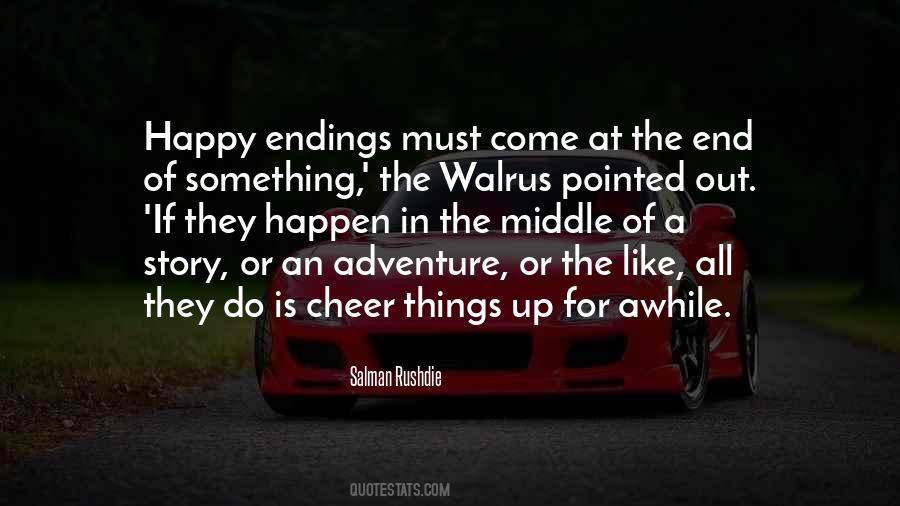 Quotes About The End Of Something #1451219