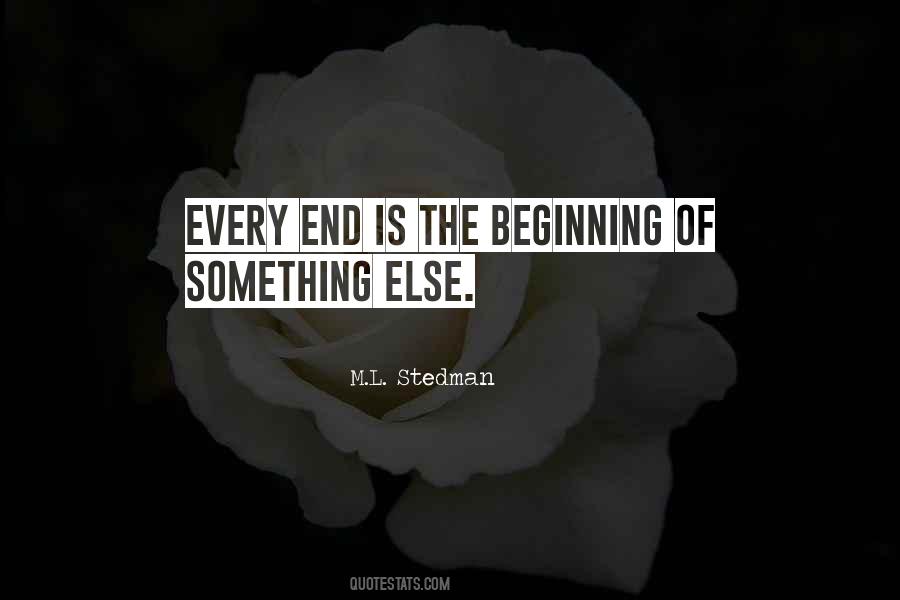 Quotes About The End Of Something #199263