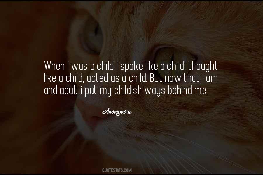 Quotes About Me When I Was Child #621356
