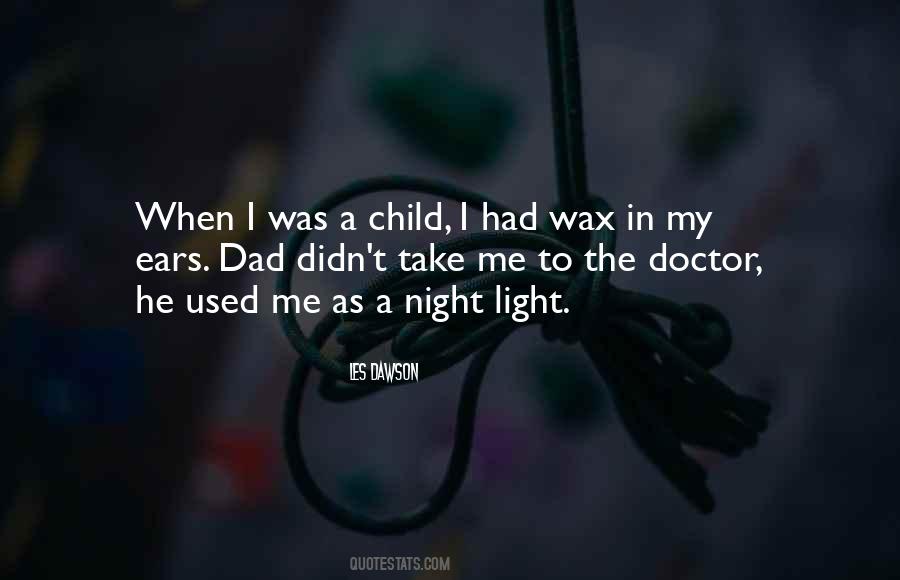 Quotes About Me When I Was Child #826848