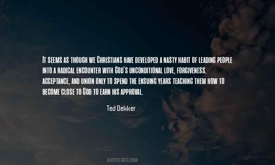 Quotes About Unconditional Love And Acceptance #305763