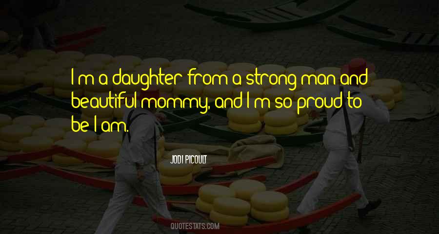 Quotes About My Beautiful Daughter #1273237