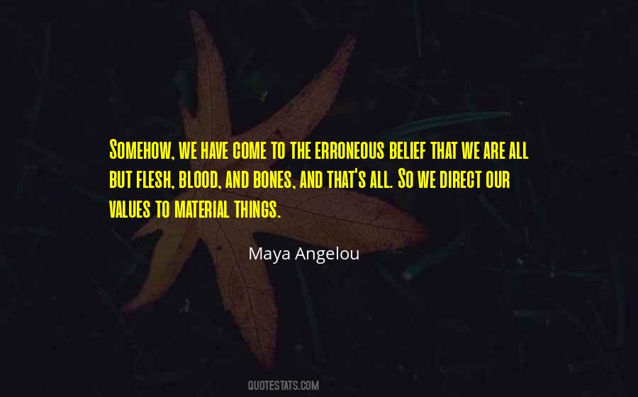 Flesh Blood Quotes #1231228