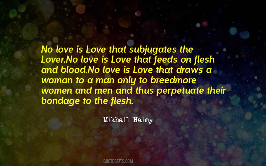 Flesh Blood Quotes #507230