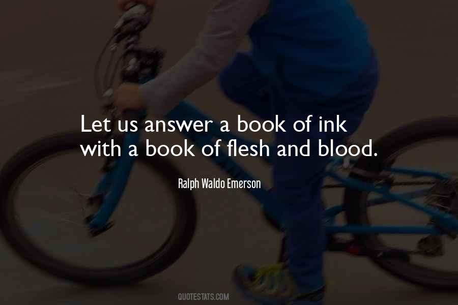 Flesh Blood Quotes #60939