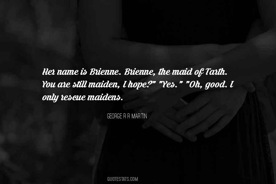 Maiden Name Quotes #1800234