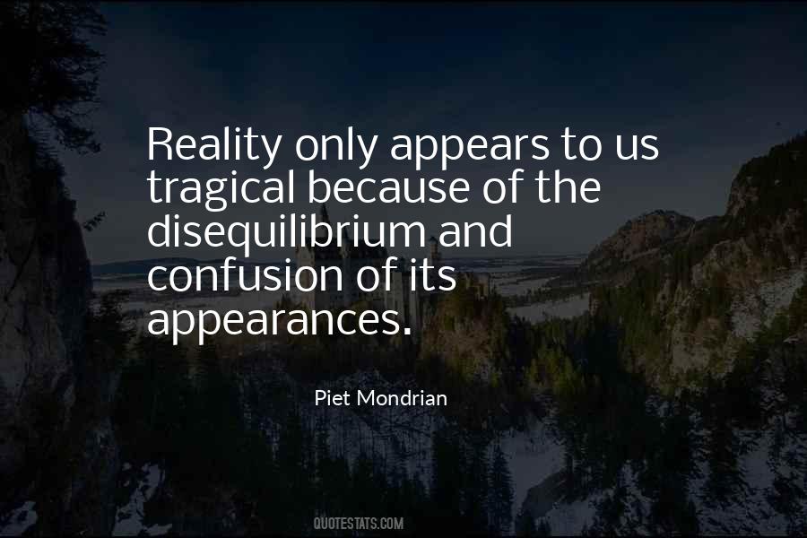 Quotes About Appearances Vs Reality #966518