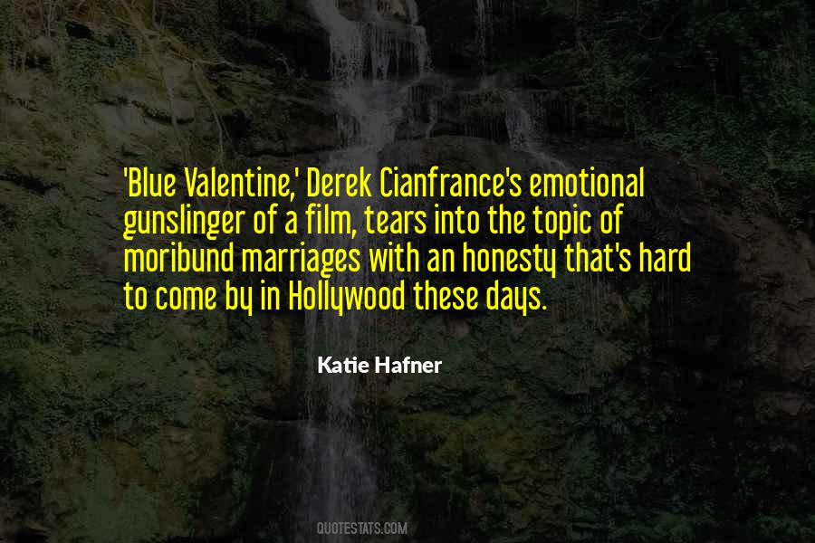 Emotional Honesty Quotes #1695917