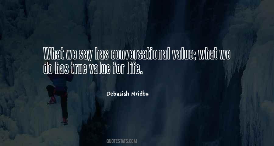 Quotes About The True Value Of Life #578322