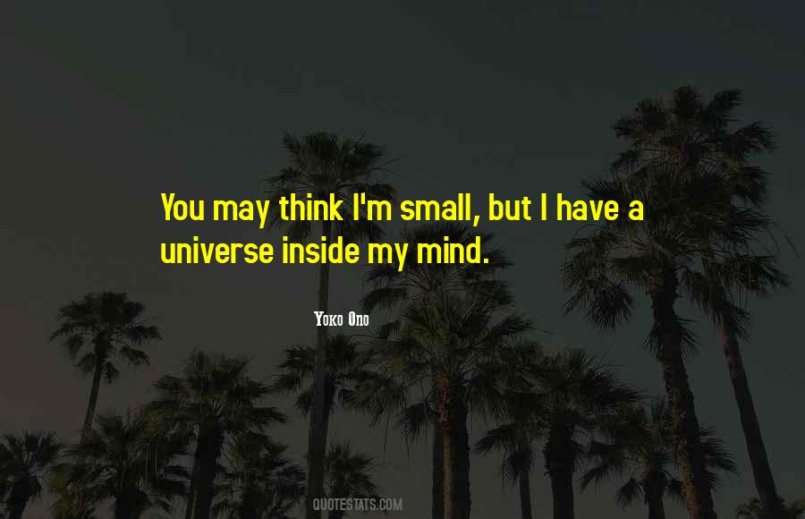 Inside My Mind Quotes #1306904