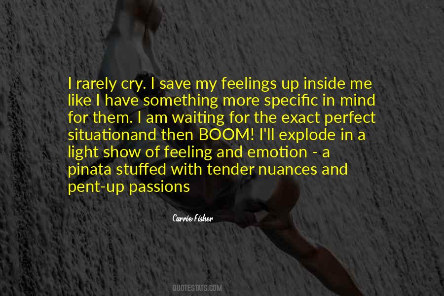 Inside My Mind Quotes #521748