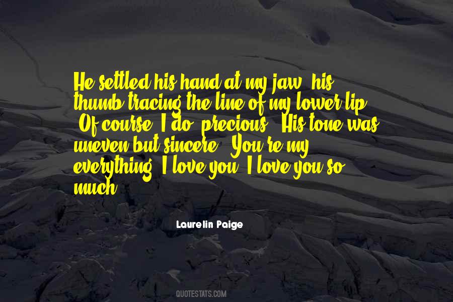 Course I Love You Quotes #212763