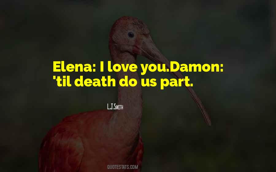 Quotes About Damon And Elena #1290084