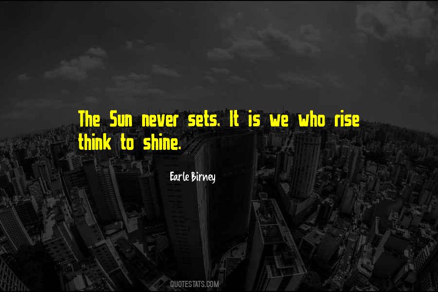 Sun Never Sets Quotes #288353