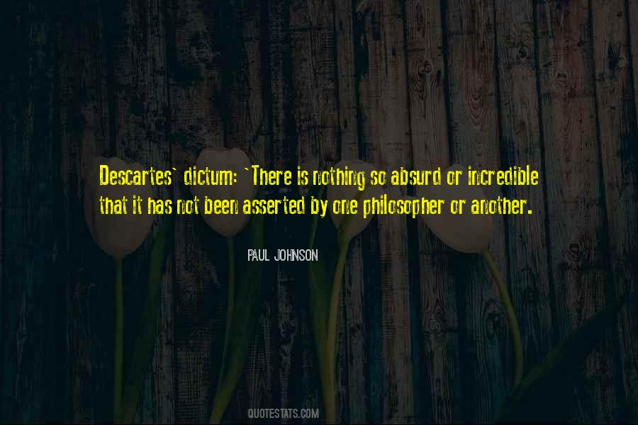 Philosopher Descartes Quotes #1128786