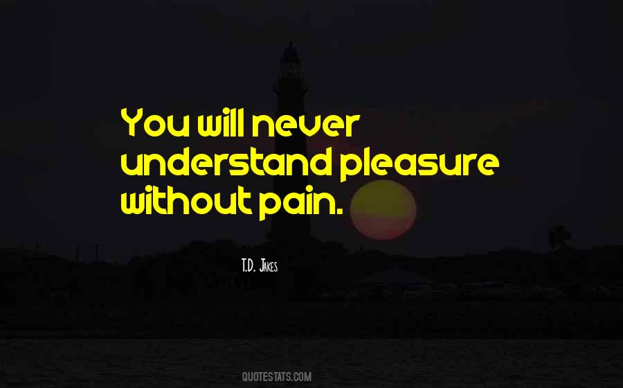 Without Pain Quotes #317394
