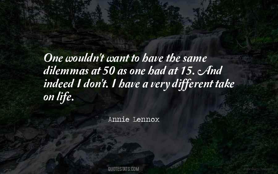Quotes About Dilemmas In Life #1448675