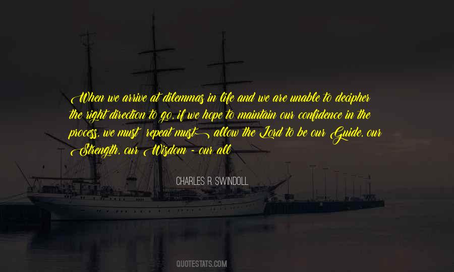 Quotes About Dilemmas In Life #824588
