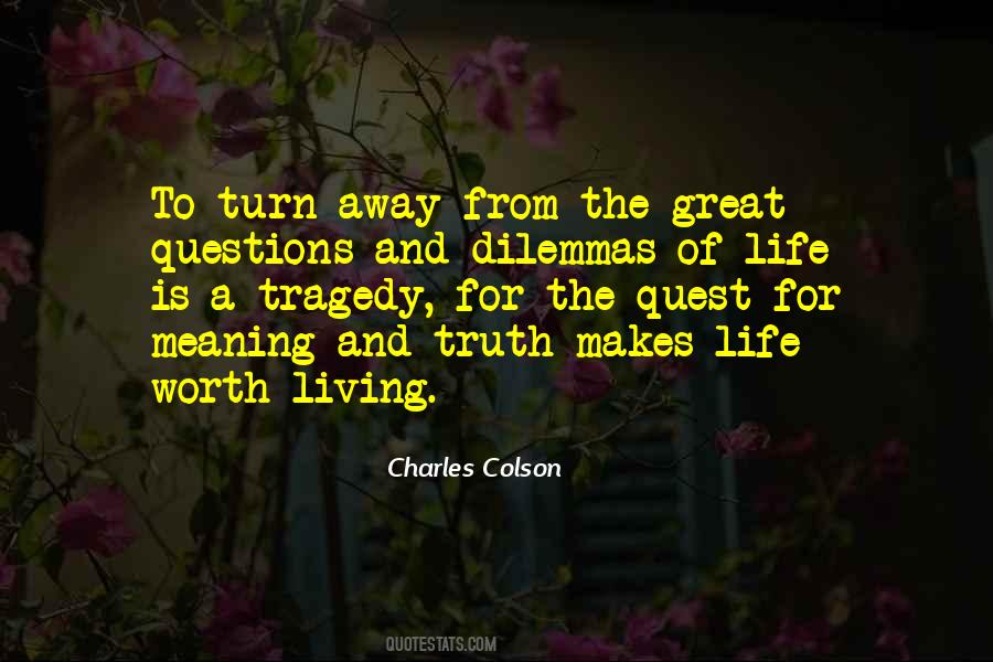 Quotes About Dilemmas In Life #988326