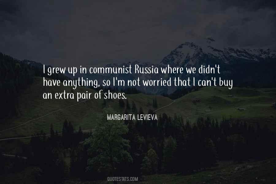 Quotes About Communist Russia #429234