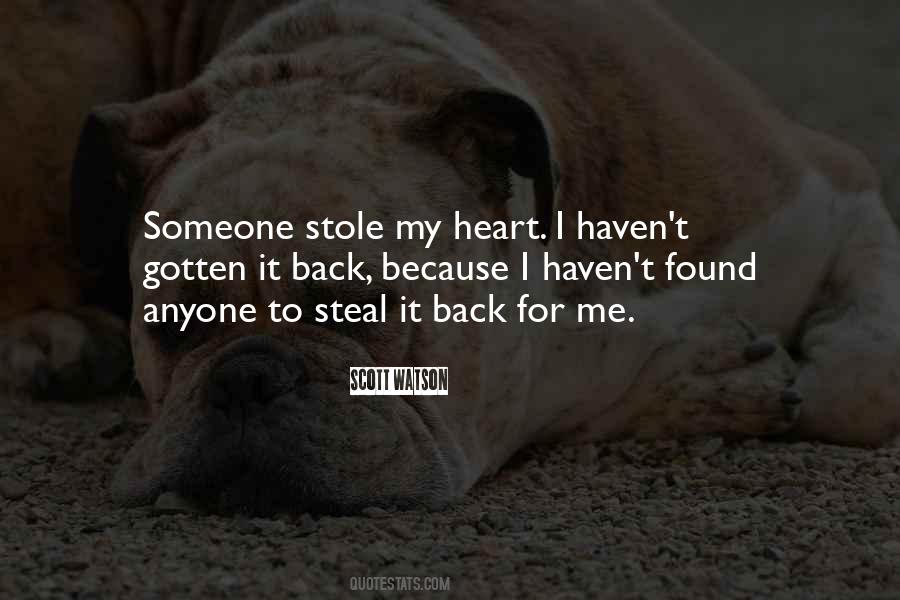 Quotes About He Stole My Heart #1016953