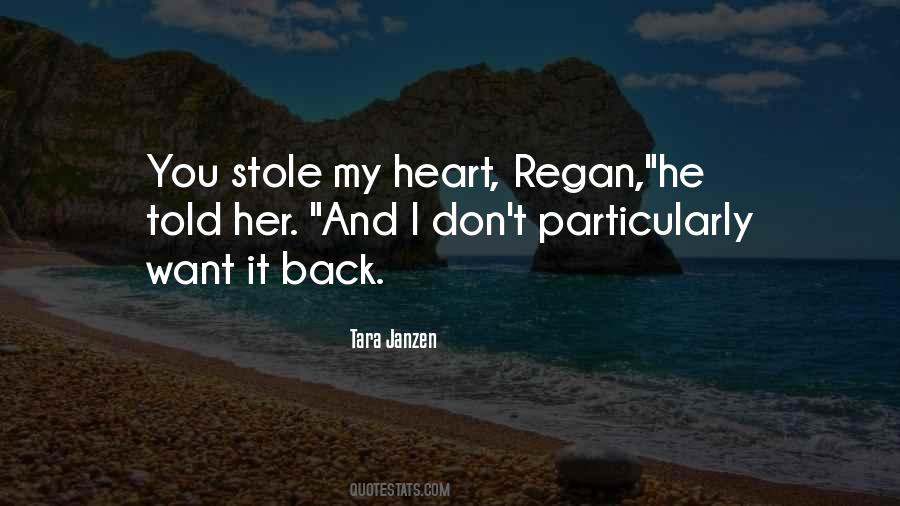 Quotes About He Stole My Heart #1193303