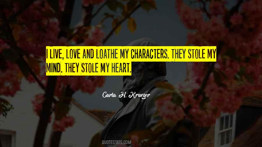 Quotes About He Stole My Heart #1200228