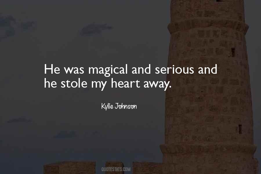 Quotes About He Stole My Heart #1400597