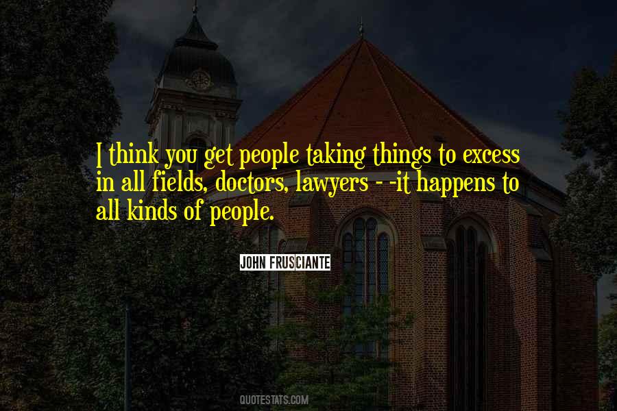 Quotes About Taking It All In #532753