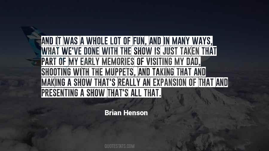 Quotes About Taking It All In #76874