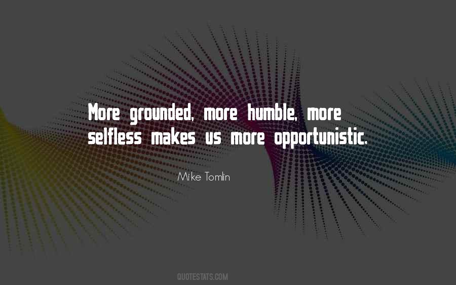 Quotes About Opportunistic #540016