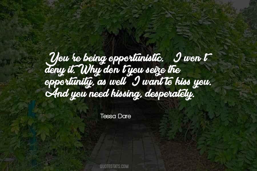 Quotes About Opportunistic #90084