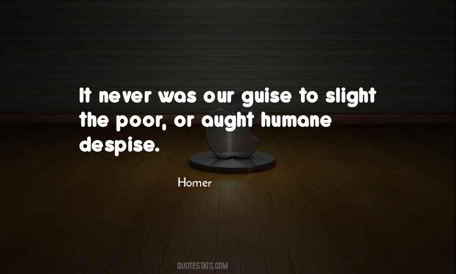 Never Despise Quotes #1011714