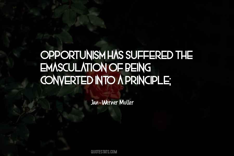 Quotes About Opportunism #1826267