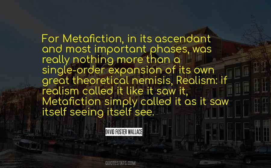 Quotes About Metafiction #428115