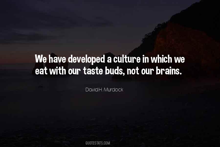 Quotes About Taste Buds #1152705