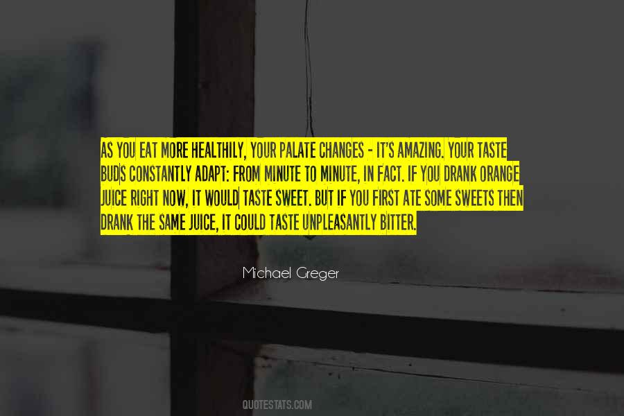 Quotes About Taste Buds #1240554