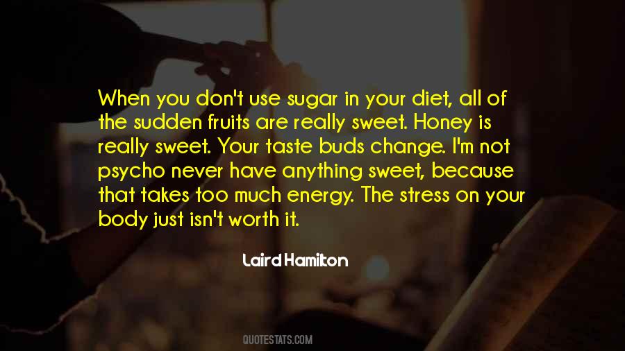 Quotes About Taste Buds #1343334