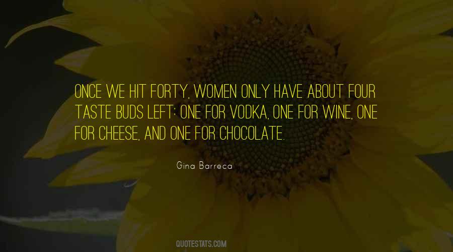 Quotes About Taste Buds #1401732
