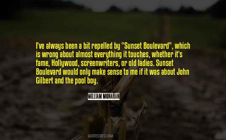 Quotes About Sunset Boulevard #803430